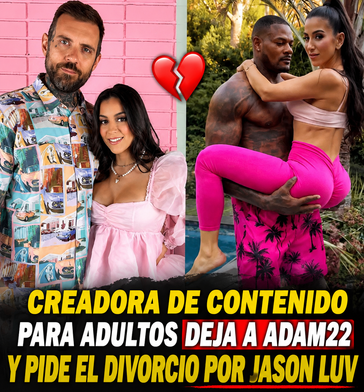 Creadora de contenido para adultos deja a Adam22 y pide el divorcio por Jason Luv