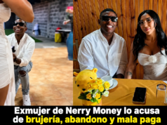 Exmujer de Nerry Money lo acusa de brujería, abandono y mala paga